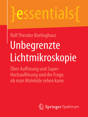 cover image of Unbegrenzte Lichtmikroskopie